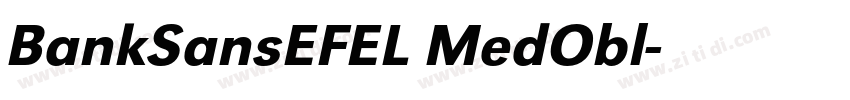 BankSansEFEL MedObl字体转换 BankSansEFEL MedObl字体转换